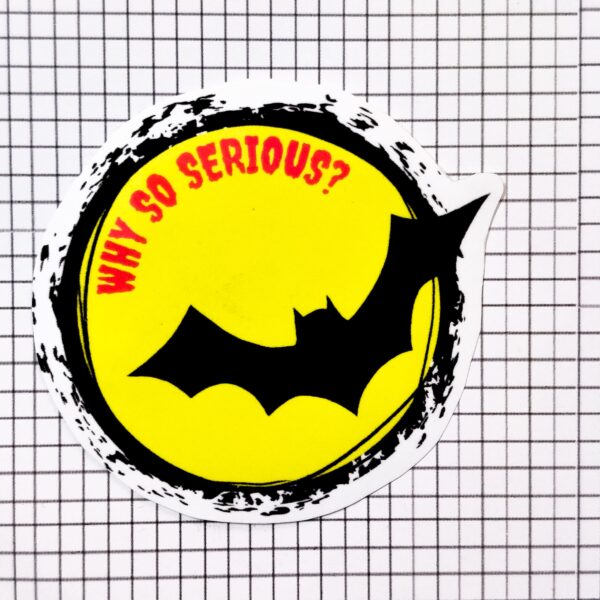 ‘Batman’ inspired “WHY SO SERIOUS” Sticker | Fix a Flix Box