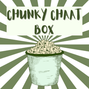 Chunky Chaat Box | Fix a Flix Box