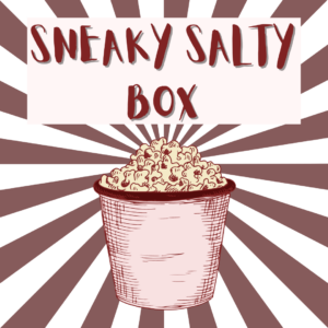 Sneak Salty Box | Fix a Flix Box