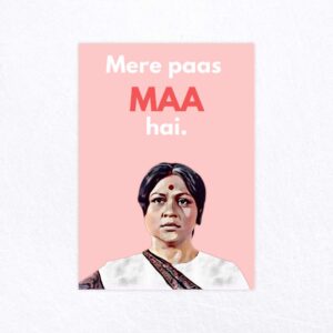 Mere Paas MAA Hai Card